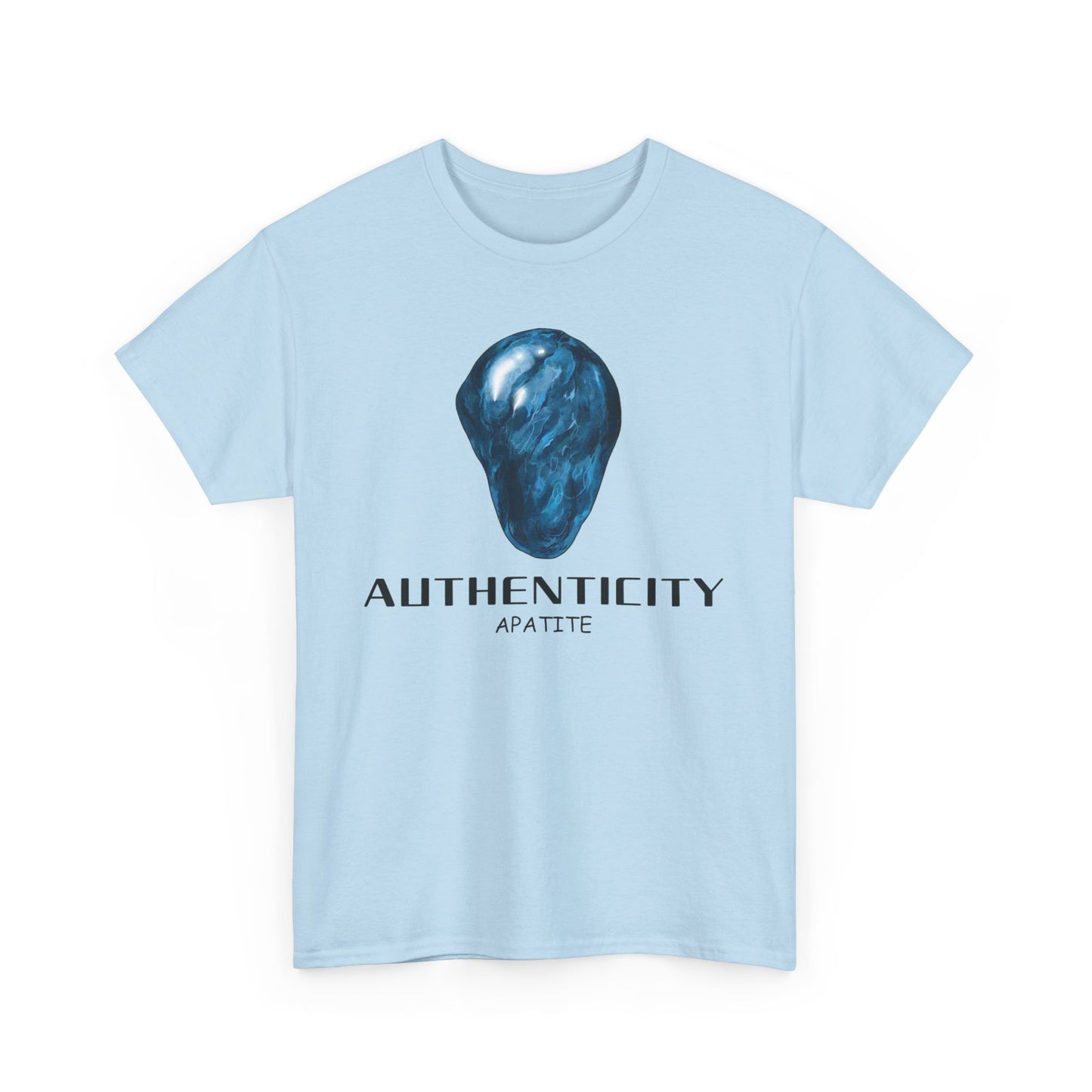 "Authenticity" w/ Blue Appatite Stone Heavy Cotton Tee