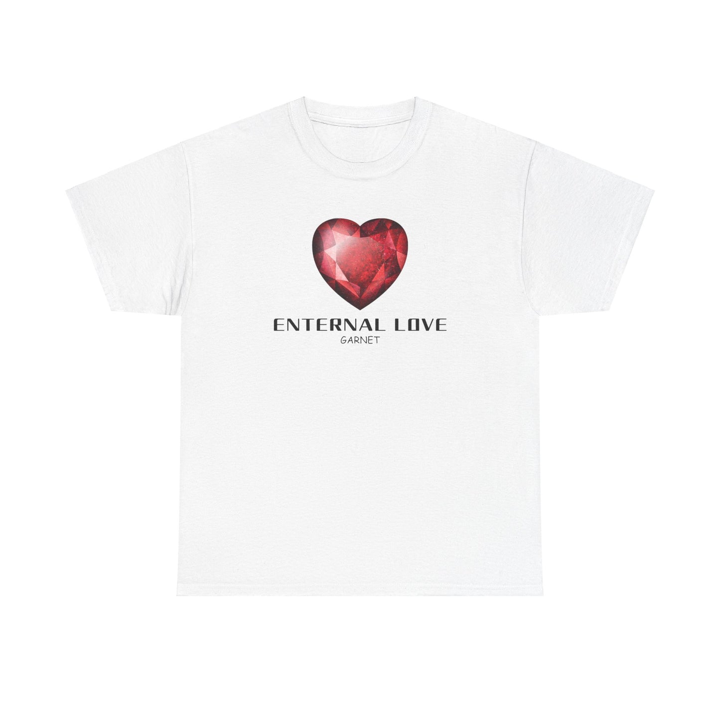 "Eternal Love" w/ Garnet, Heavy Cotton Tee