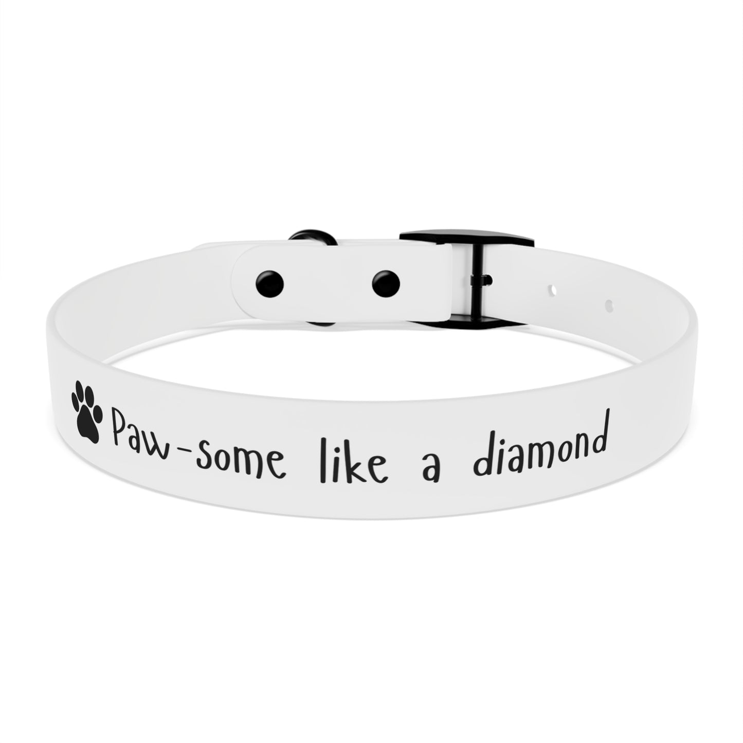 "Paw-some like a Diamond", Dog Collar