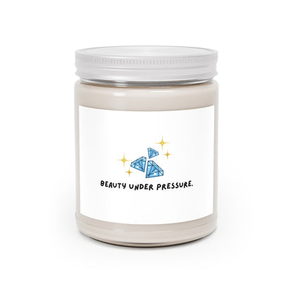 "Beauty under Pressure" Soy Candle w/ 9 Scent Choices, 9oz