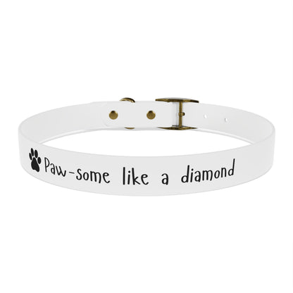 "Paw-some like a Diamond", Dog Collar