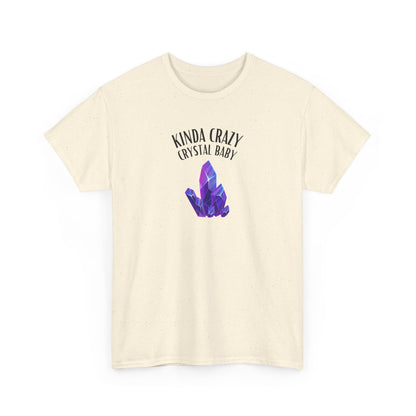 "Kinda Crazy Crystal Baby" w/ Purple Crystal, Heavy Cotton Tee