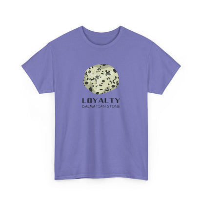 "Loyalty" w/ Dalmatian Stone Heavy Cotton Tee