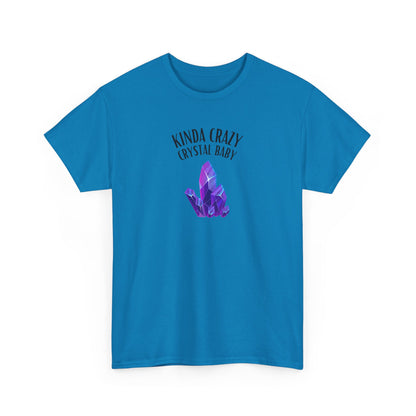 "Kinda Crazy Crystal Baby" w/ Purple Crystal, Heavy Cotton Tee