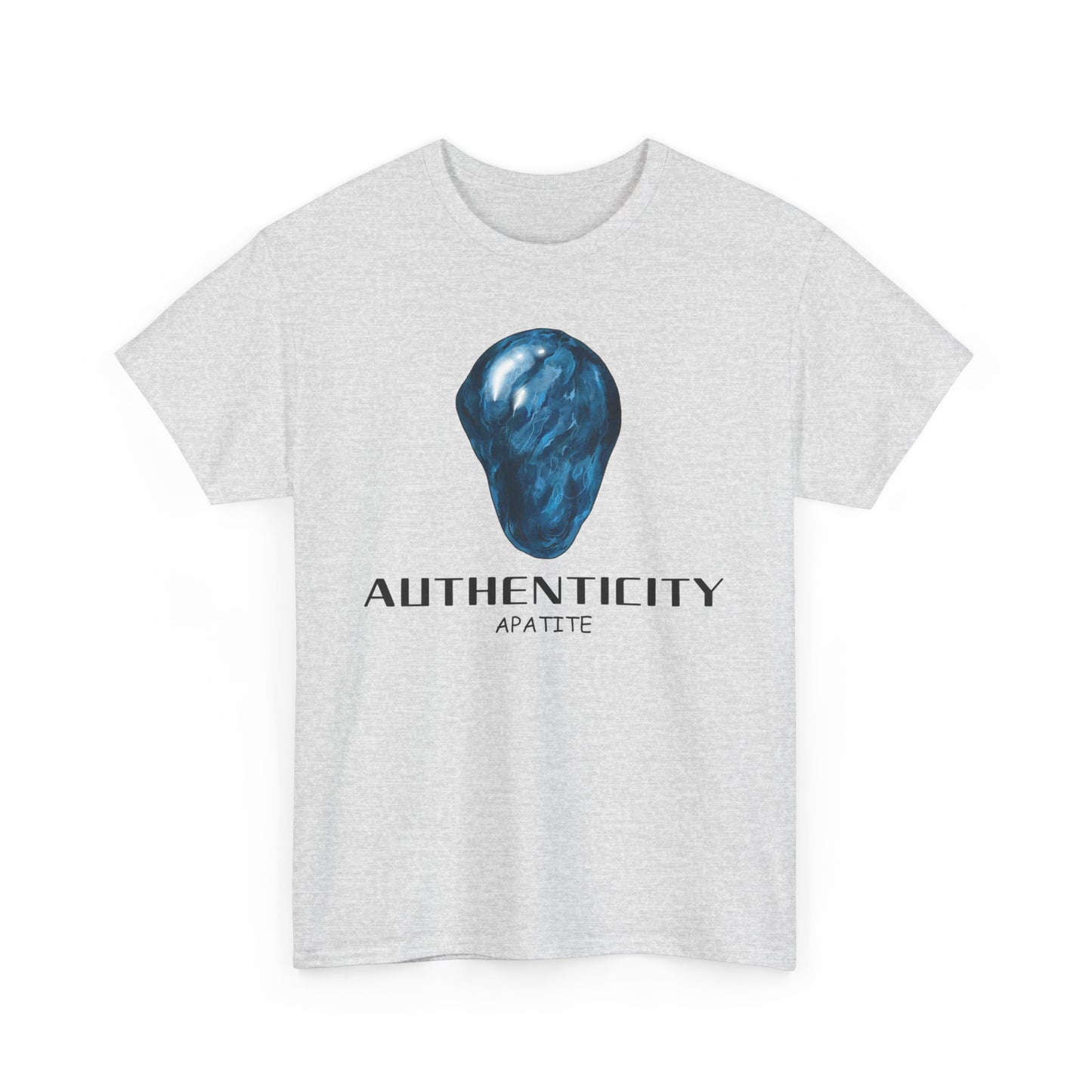 "Authenticity" w/ Blue Appatite Stone Heavy Cotton Tee