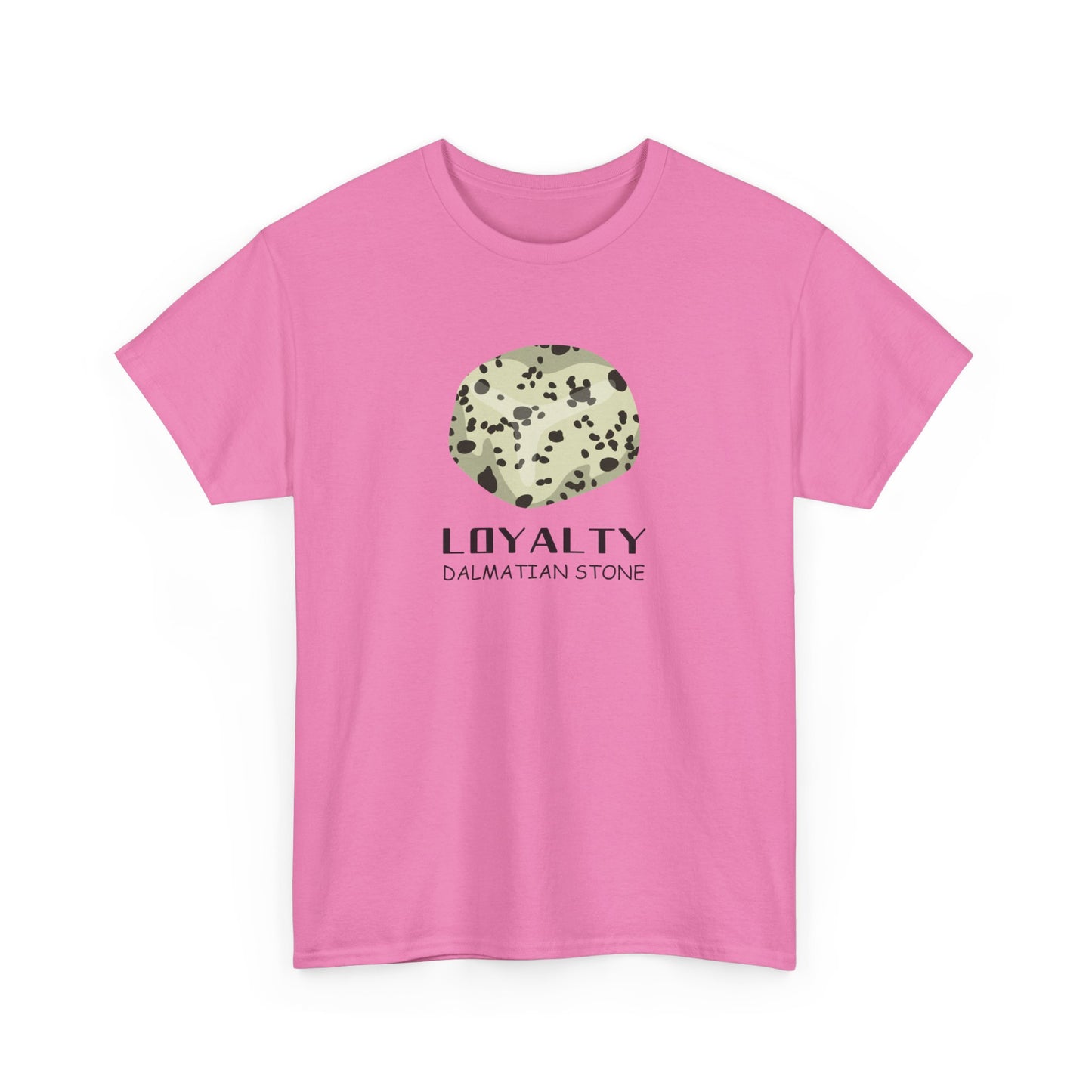 "Loyalty" w/ Dalmatian Stone Heavy Cotton Tee