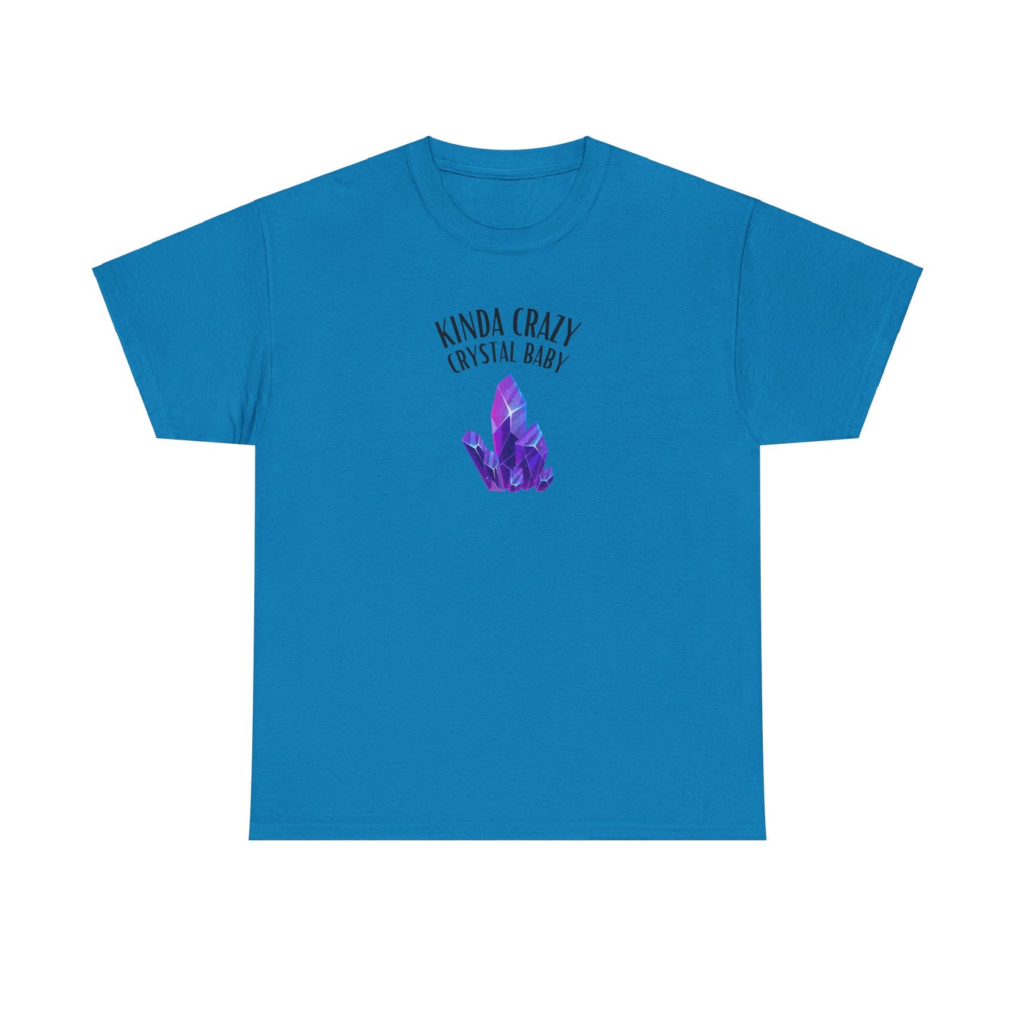 "Kinda Crazy Crystal Baby" w/ Purple Crystal, Heavy Cotton Tee