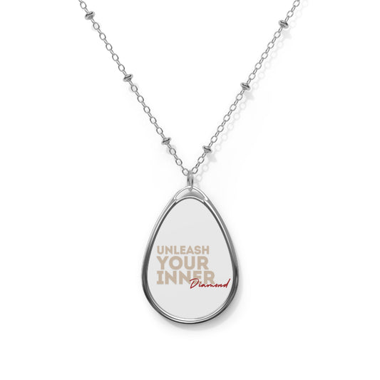 "Unleash your Inner Diamond", Oval Necklace