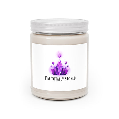 "I'm Totally Stoned" Soy Candle w/ 9 Scent Choices, 9oz