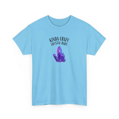 "Kinda Crazy Crystal Baby" w/ Purple Crystal, Heavy Cotton Tee