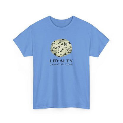 "Loyalty" w/ Dalmatian Stone Heavy Cotton Tee