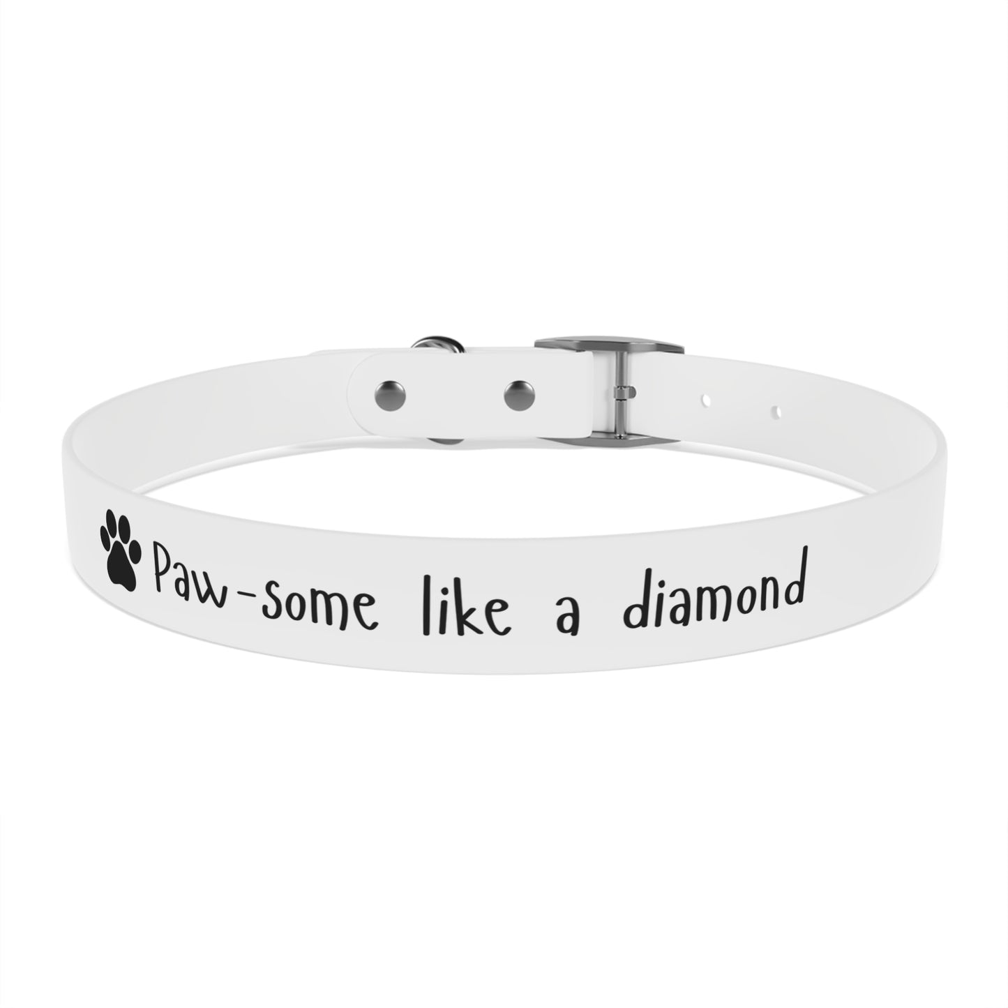 "Paw-some like a Diamond", Dog Collar