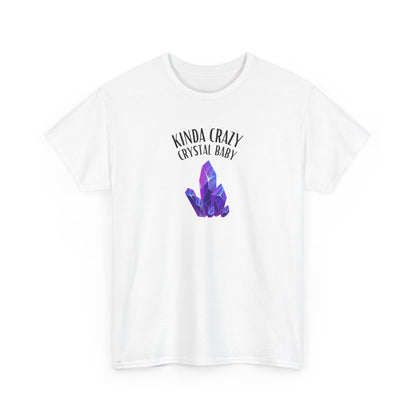 "Kinda Crazy Crystal Baby" w/ Purple Crystal, Heavy Cotton Tee