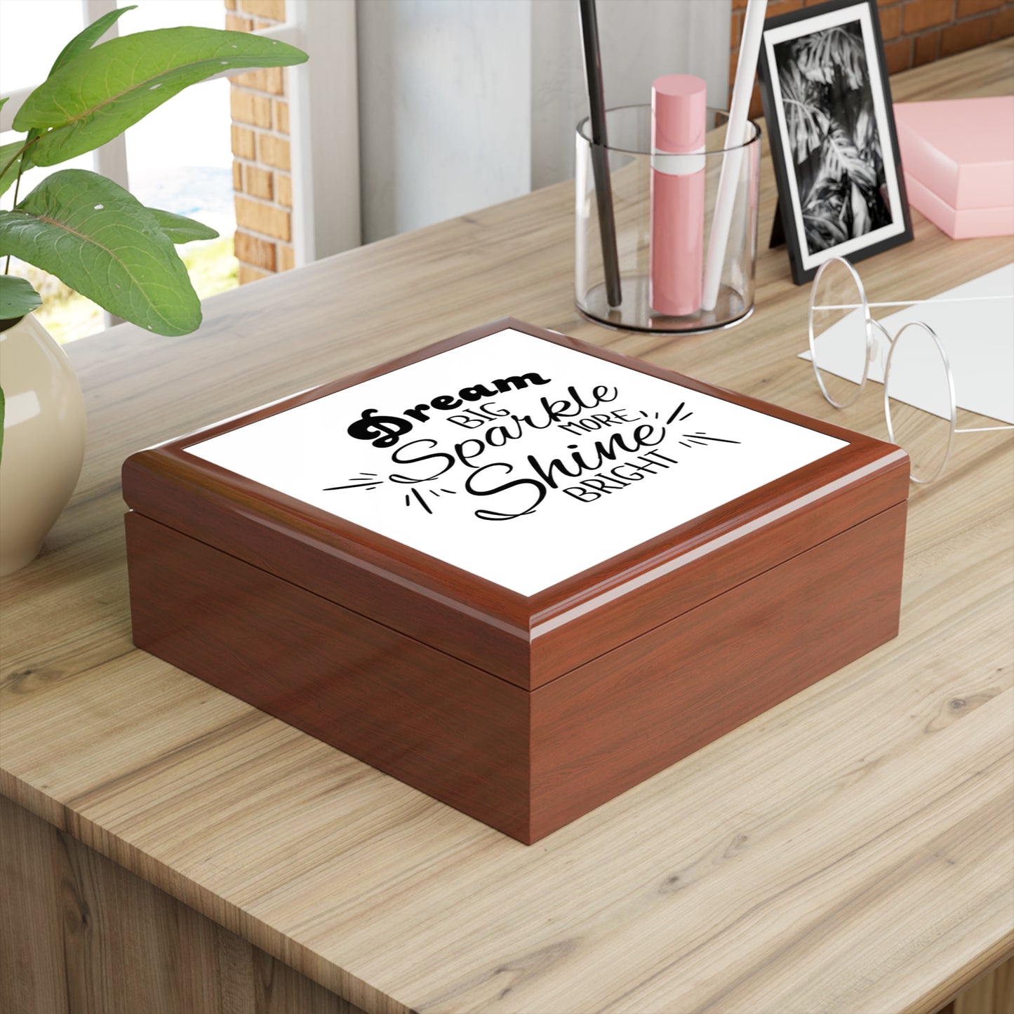 "Dream Big, Shine Bright, Sparkle More", Jewelry Box