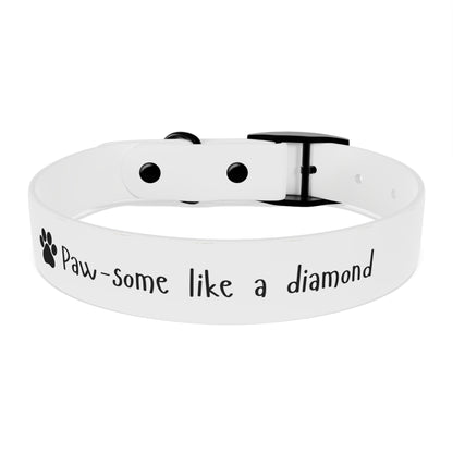 "Paw-some like a Diamond", Dog Collar