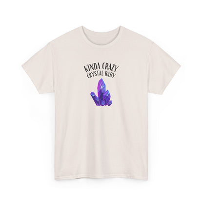 "Kinda Crazy Crystal Baby" w/ Purple Crystal, Heavy Cotton Tee