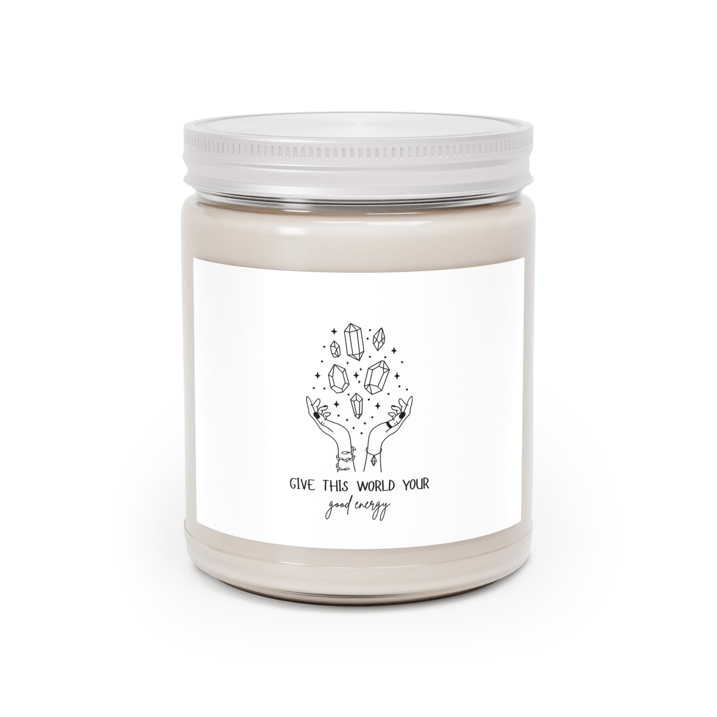 "Give This World Your Good Energy" Soy Candle w/ 9 Scent Choices, 9oz