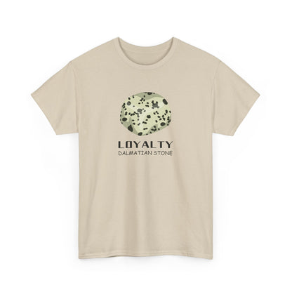 "Loyalty" w/ Dalmatian Stone Heavy Cotton Tee