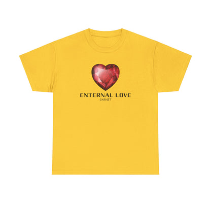 "Eternal Love" w/ Garnet, Heavy Cotton Tee