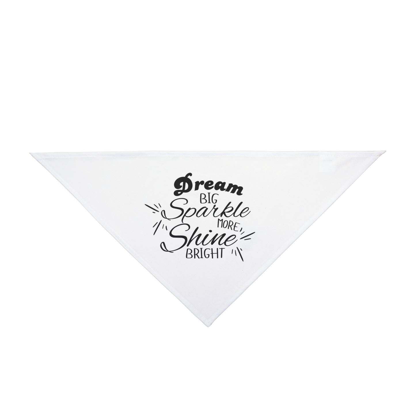 "Dream Big, Sparkle More", Pet Bandana