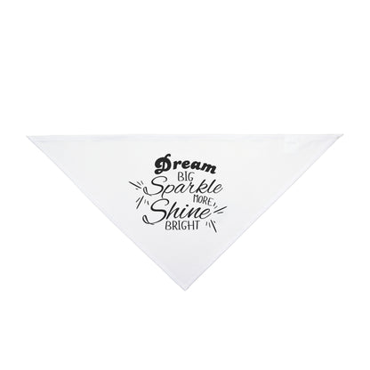 "Dream Big, Sparkle More", Pet Bandana