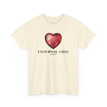 "Eternal Love" w/ Garnet, Heavy Cotton Tee