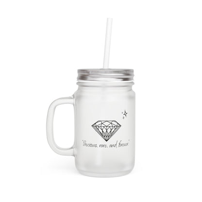 "Precious, Rare, & Forever" Frosted Mason Jar, 12 oz