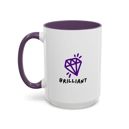 "Brilliant" w/ Purple Diamond, Coffee Mug, 11 & 15 oz