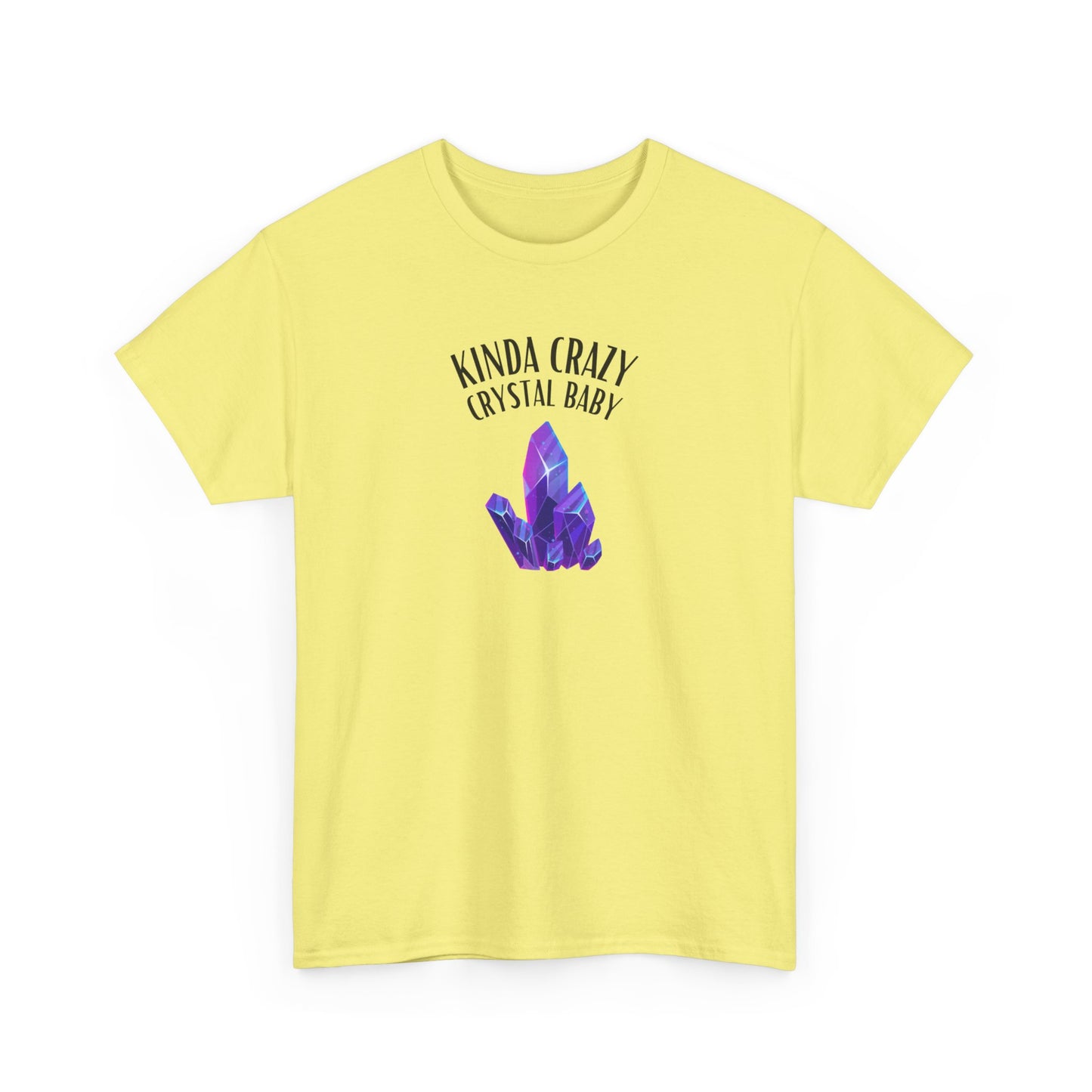 "Kinda Crazy Crystal Baby" w/ Purple Crystal, Heavy Cotton Tee