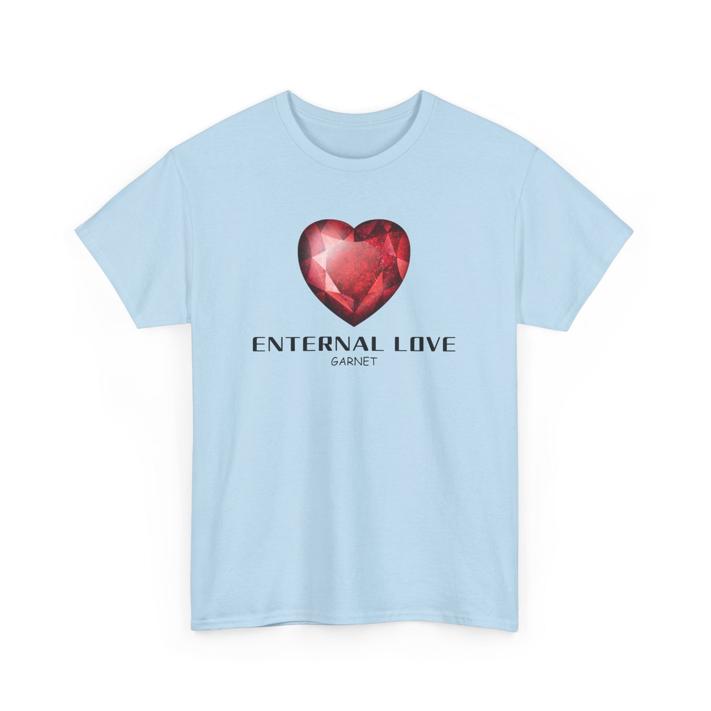 "Eternal Love" w/ Garnet, Heavy Cotton Tee