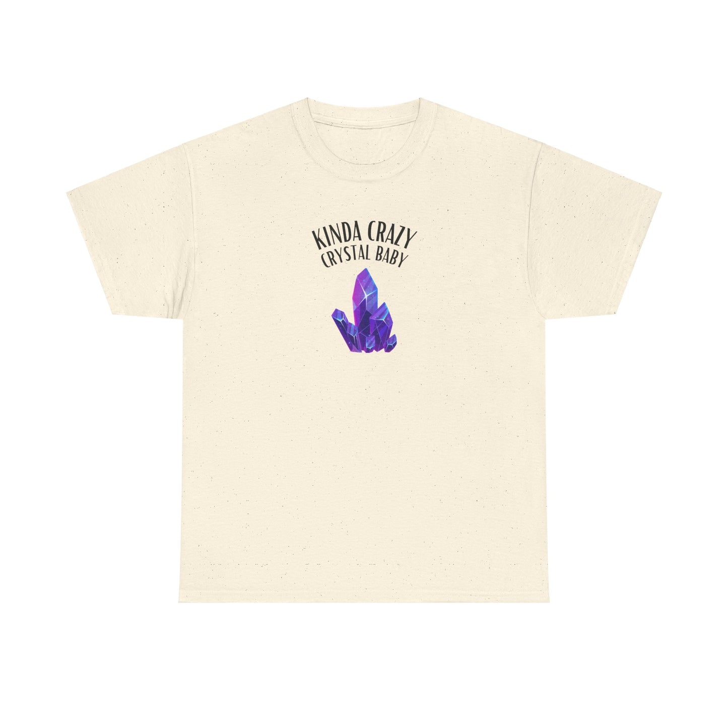 "Kinda Crazy Crystal Baby" w/ Purple Crystal, Heavy Cotton Tee