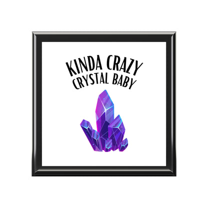 "Kinda Crazy, Crystal Baby", Jewelry Box