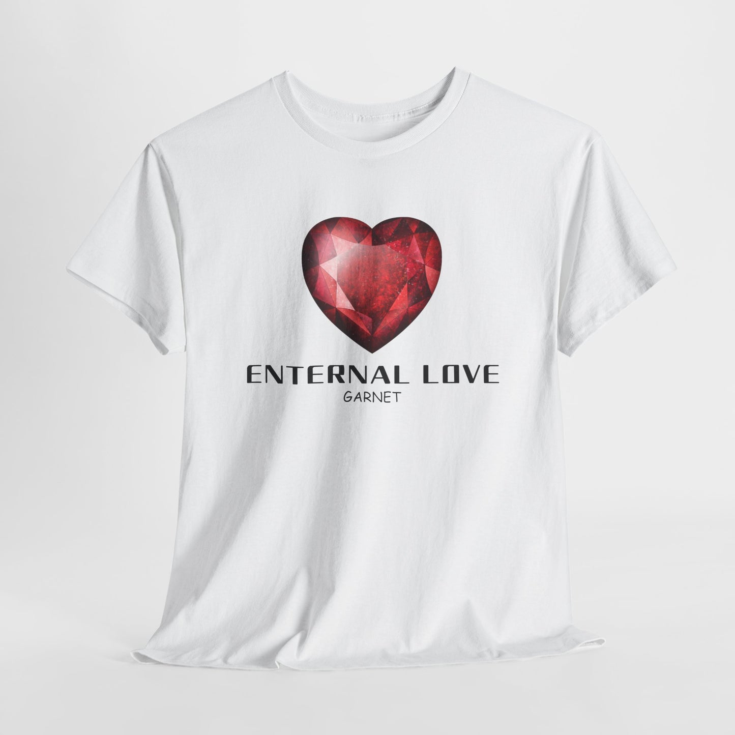 "Eternal Love" w/ Garnet, Heavy Cotton Tee