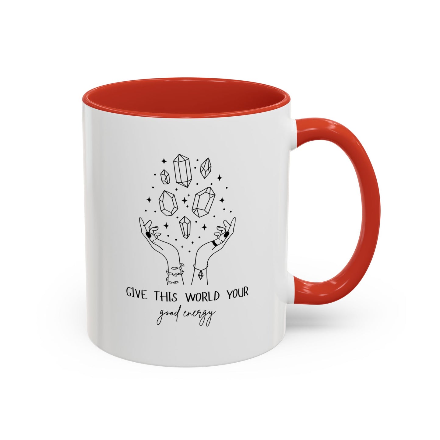 "Give the World your Good Energy" Coffee Mug, 11 & 15 oz