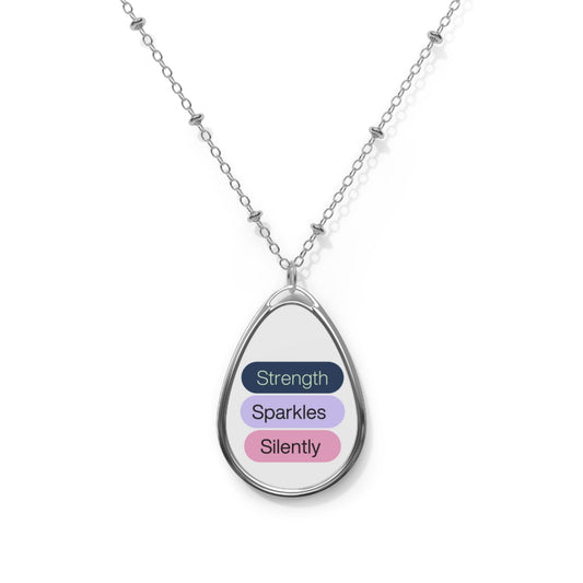 "Strength Sparkles Silently", Oval Necklace