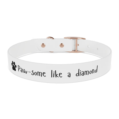 "Paw-some like a Diamond", Dog Collar