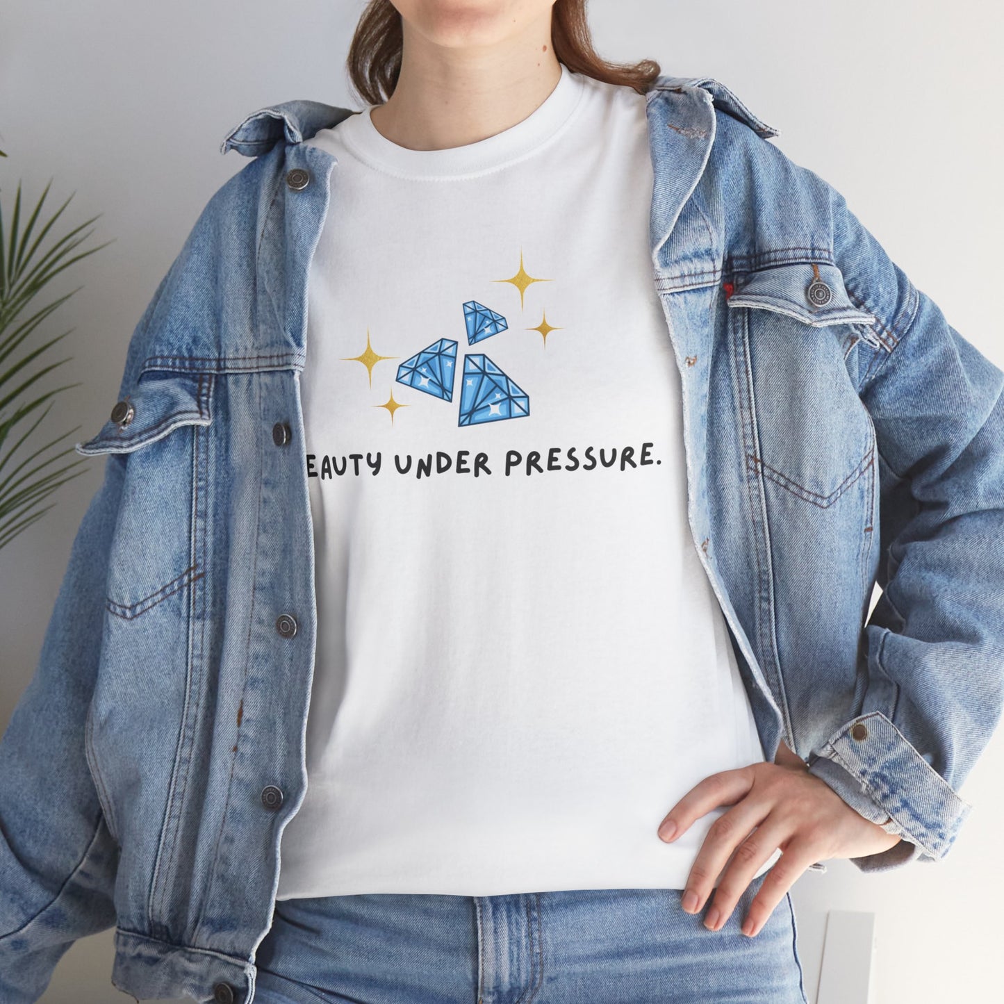 "Beauty Under Pressure" w/ 3 diamonds Unisex Heavy Cotton Tee