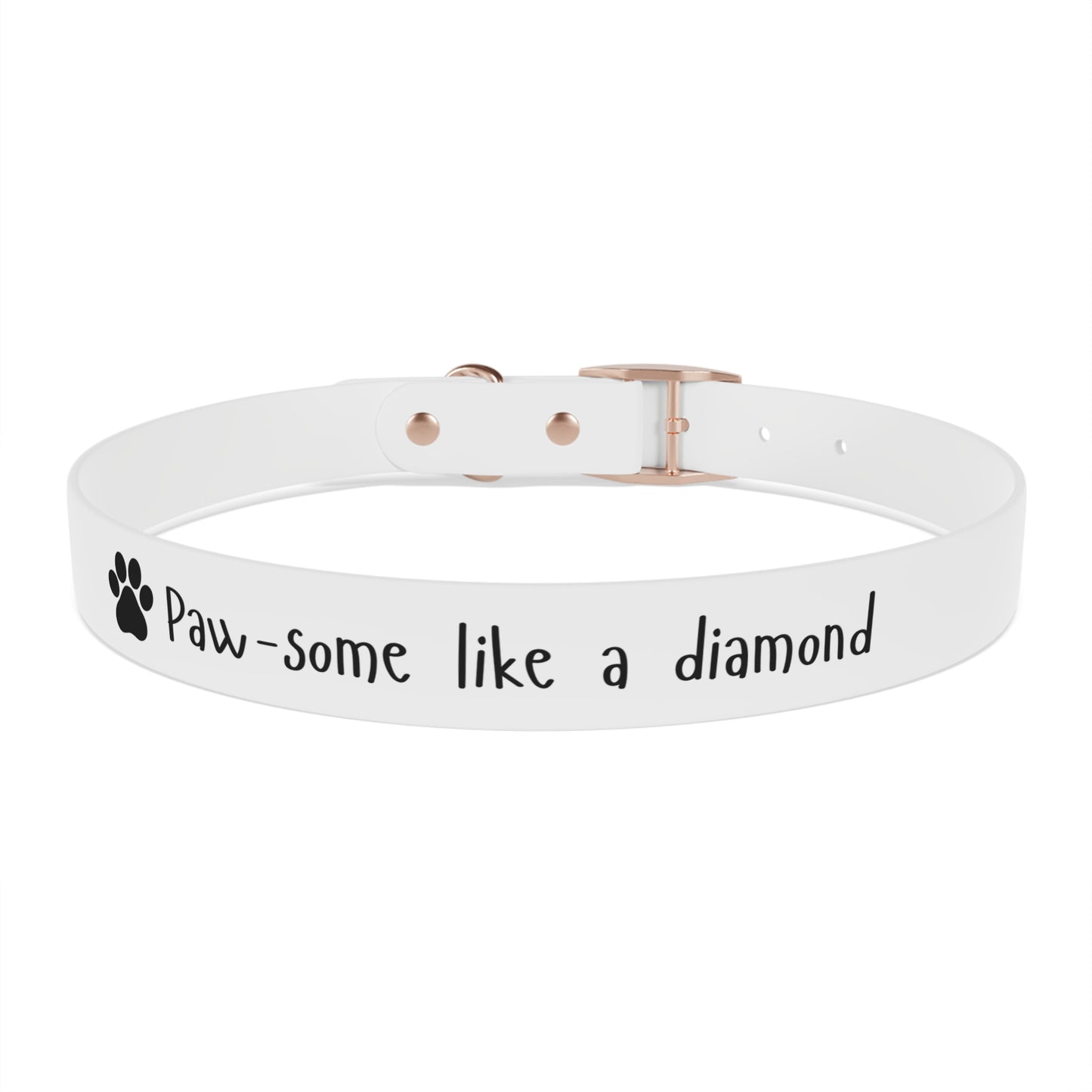 "Paw-some like a Diamond", Dog Collar