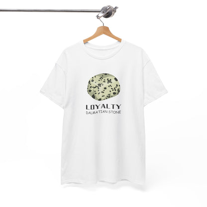 "Loyalty" w/ Dalmatian Stone Heavy Cotton Tee