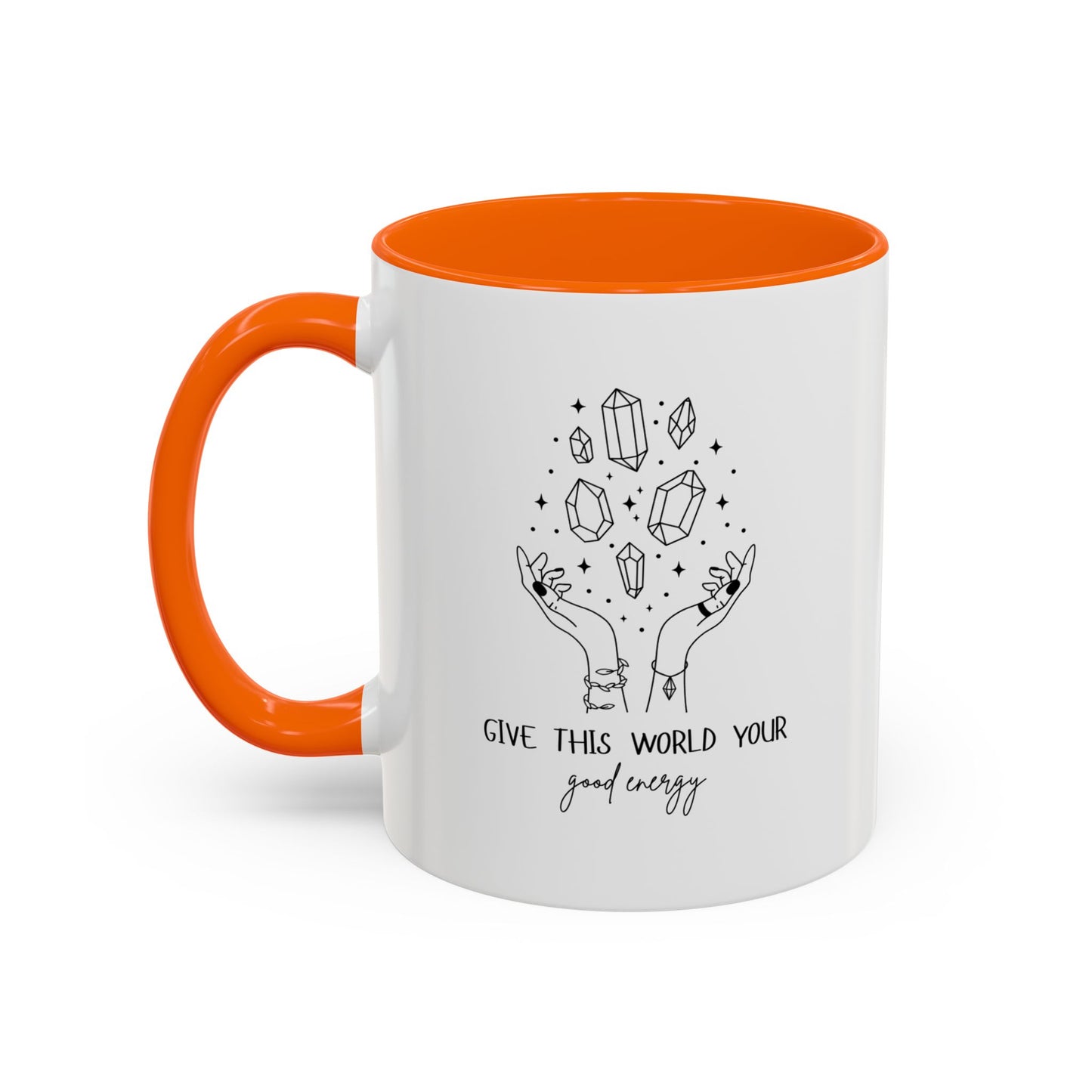 "Give the World your Good Energy" Coffee Mug, 11 & 15 oz