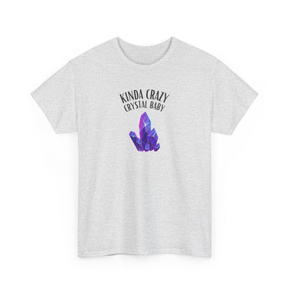 "Kinda Crazy Crystal Baby" w/ Purple Crystal, Heavy Cotton Tee